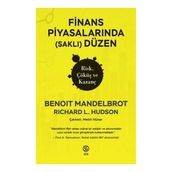 Finans Piyasalarında Düzen Risk, Çöküş ve Kazanç - Benoit Mandelbrot