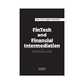 FinTech and Financial Intermediation in Small Business Lending - Astana Yayınları