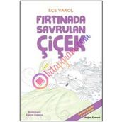 Fırtınada Savrulan Çiçek - Ece Varol
