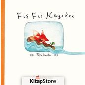 Fış Fış Kayıkçı / Kumdan Kale Yayınları