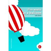 Five Weeks In A Balloon - Jules Verne