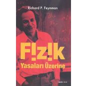 FIZIK YASALARI ÜZERİNE - RICHARD P. FEYNMAN
