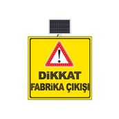 FM Trafik 1000x1000 mm Dikkat Fabrika Çıkışı
