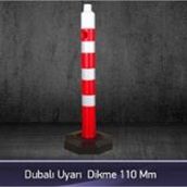 FM Trafik 110 mm Dubalı Uyarı Dikme
