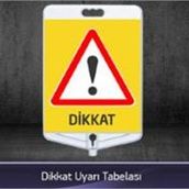 FM Trafik Dikkat Uyarı Tabelası