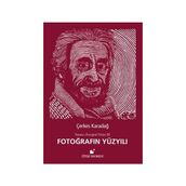 Fotoğrafın Yüzyılı - Çerkes Karadağ