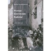 FRANSIZ DEVRIMINDE KADINLAR - GALINA SEREBRYAKOVOVA
