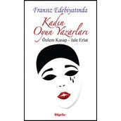 Fransız Edebiyatında Kadın Oyun Yazarları - Kolektif
