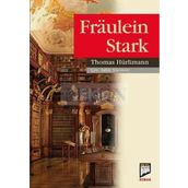 FRAULEIN STARK - THOMAS HÜRLİMANN