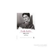Frida Kahlo Aşk ve Acı - Rauda Jamis