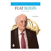 Fuat Sezgin - Örnek İnsanlar Dizisi 9 Sevgi Başman