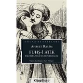 FUHŞ-I ATIK - AHMET RASIM