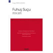 Fuhuş Suçu (Tck 227) - Ceza Hukuku Monografileri Merki Çoksezen 2021/07