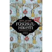 FÜSUSU'L-HIKEM HIKMETLERIN ÖZÜ - MUHYIDDIN İBN ARABI