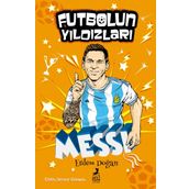 Futbolun Yıldızları Lionel Messi - Ufuk Akalın
