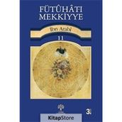 FÜTUHAT-I MEKKIYYE 11 - MUHYIDDIN İBN ARABI