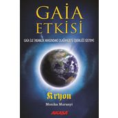 Gaia Etkisi - Monika Muranyi Kryon