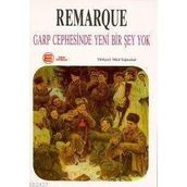 Garp Cephesinde Yeni Bir Şey Yok - Erich Maria Remarque