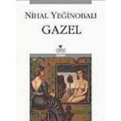 GAZEL - NIHAL YEĞİNOBALI