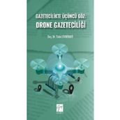 Gazetecilikte Üçüncü Göz: Drone Gazeteciliği Gazi Kitabevi