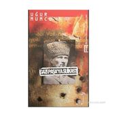 GAZI PAŞA'YA SUIKAST - UĞUR MUMCU