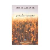 GEÇ KALMIŞ ROMANTIK - ENVER AYSEVER