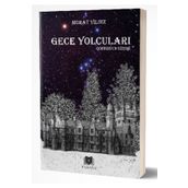 Gece Yolcuları Gordios’un Gizemi - Murat Yıldız - Parana Yayınları