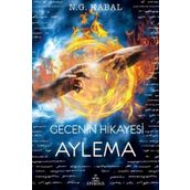 Gecenin Hikayesi - Aylema - N. G. Kabal
