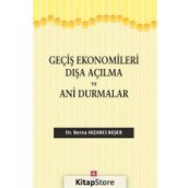 Geçiş Ekonomileri Dışa Açılma ve Ani Durmalar - Berna Hızarcı Beşer