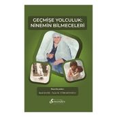 Geçmişe Yolculuk Ninemin Bilmeceleri Turan M. Türkmenoğlu
