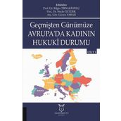Geçmişten Günümüze Avrupa'da Kadının Hukuki Durumu - Kolektif