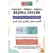 Gelecek Atölyesi İngilizce-Türkçe-Arapça Resimli Sözlük