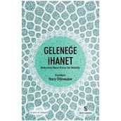 Geleneğe İhanet - Harry Oldmeadow
