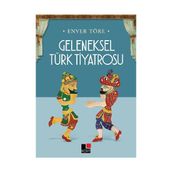 Geleneksel Türk Tiyatrosu - Enver Töre