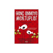 Genç Anneye Mektuplar - Wilhelm Stekel