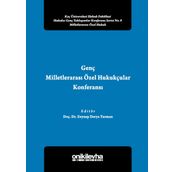 Genç Milletlerarası Özel Hukukçular Konferansı 2 - Zeynep Derya Tarman