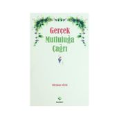 GERÇEK MUTLULUĞA ÇAĞRI - SÜLEYMAN GÜLEK