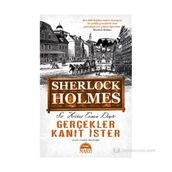 GERÇEKLER KANIT İSTER (CEP BOY) - ARTHUR CONAN DOYLE