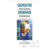GERIATRI PRATIĞINDE DEMANS SENDROMU - GENEL