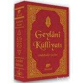 GEYLANI KÜLLİYATI - SEYYID ABDÜLKADİR GEYLANI