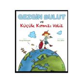 Gezgin Bulut ve Küçük Kırmızı Valiz - İlkay Marangoz