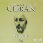 GEZGIN - HALIL CIBRAN