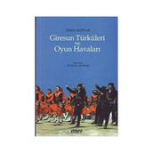 GIRESUN TÜRKÜLERİ VE OYUN HAVALARI - ÖMER AKPINAR