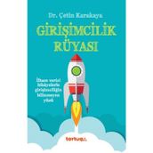 Girişimcilik Rüyası - Çetin Karakaya