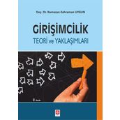 Girişimcilik Teori ve Yaklaşımları - Ramazan Kahraman Uygun