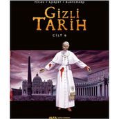 Gizli Tarih Cilt 6 - Blanchard Kordey Pecau