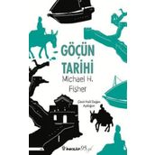 Göçün Tarihi - Micheal H. Fisher