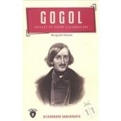 Gogol Hayatı ve Edebi Çalışmaları - Aleksandra N. Annenskaya