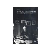 GÖMÜYÜ ARAYAN ADAM FOTOĞRAFLARLA AZIZ NESIN'IN YAŞAM ÖYKÜSÜ - ALI NESIN