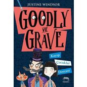 Goodly Ve Grave: Kayıp - Justine Windsor